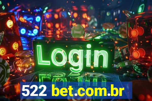 522 bet.com.br